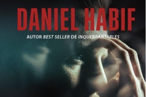 Daniel Habif presenta el libro “Las trampas del miedo”, una exploración psicológica y espiritual de los miedos